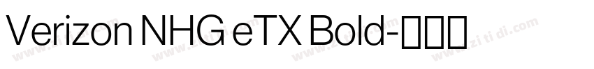 Verizon NHG eTX Bold字体转换